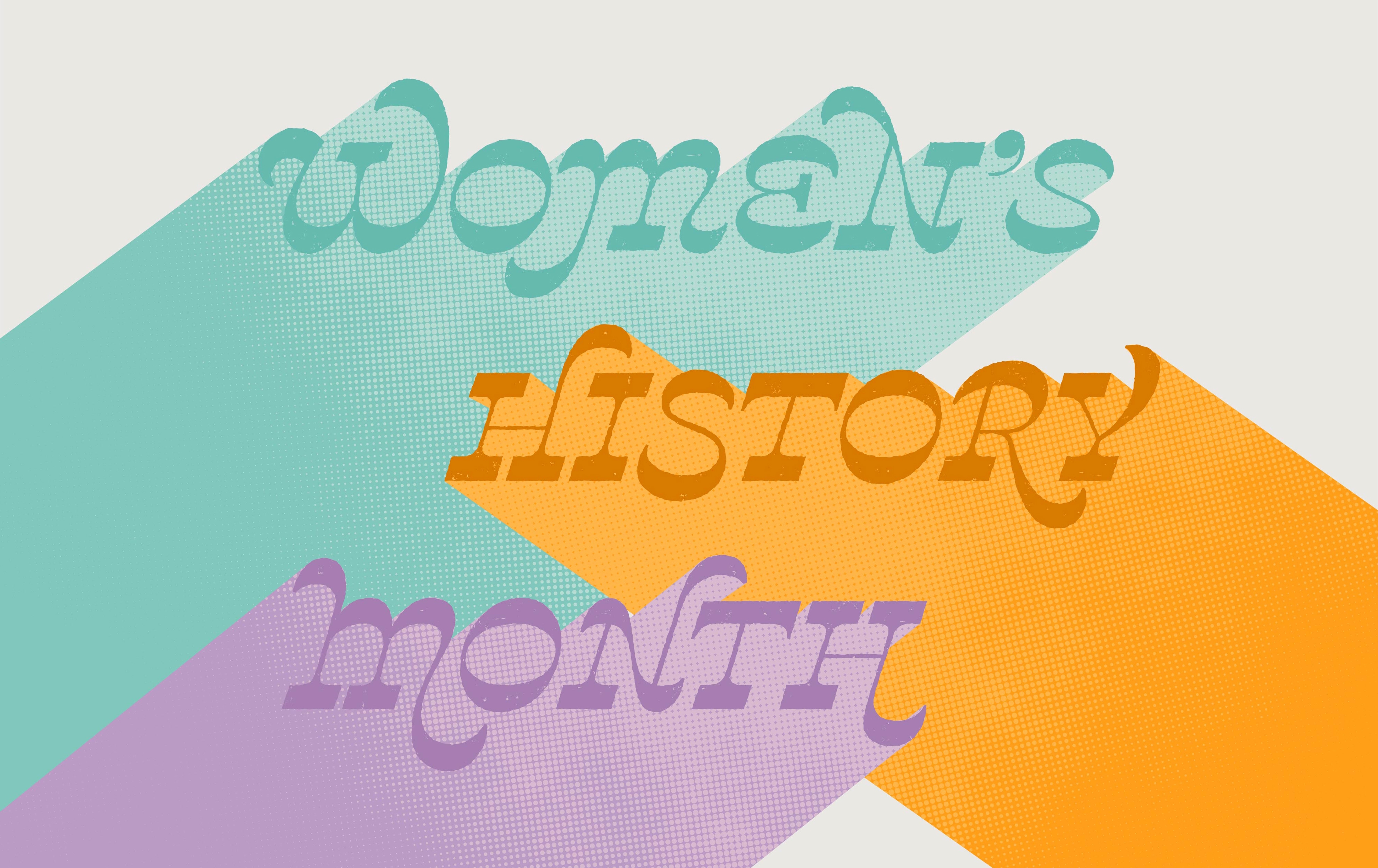 31 Empowering Ways to Celebrate Women's History Month